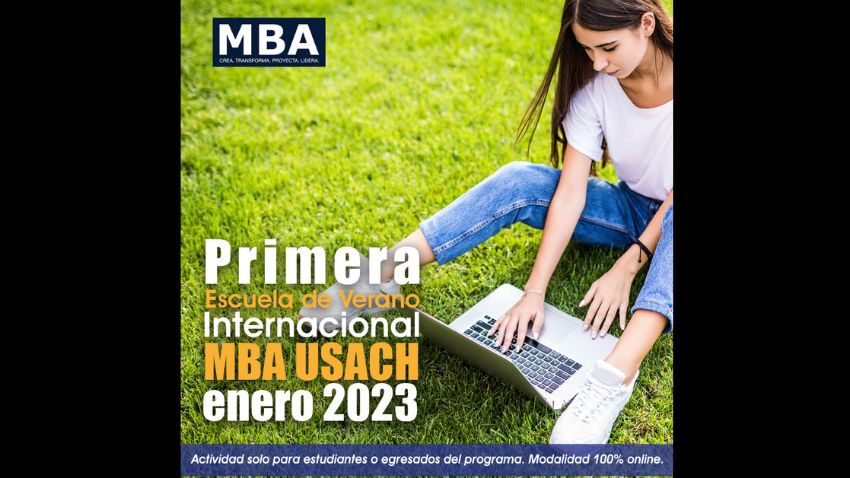 MBA USACH realizará International Summer School en enero 2023 para alumnos/as y egresados/as